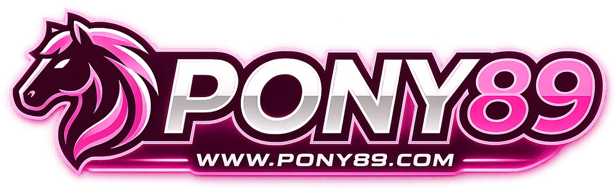 PONY89 เว็บตรง สล็อต บาคาร่า แทงบอล ฝากถอนออโต้